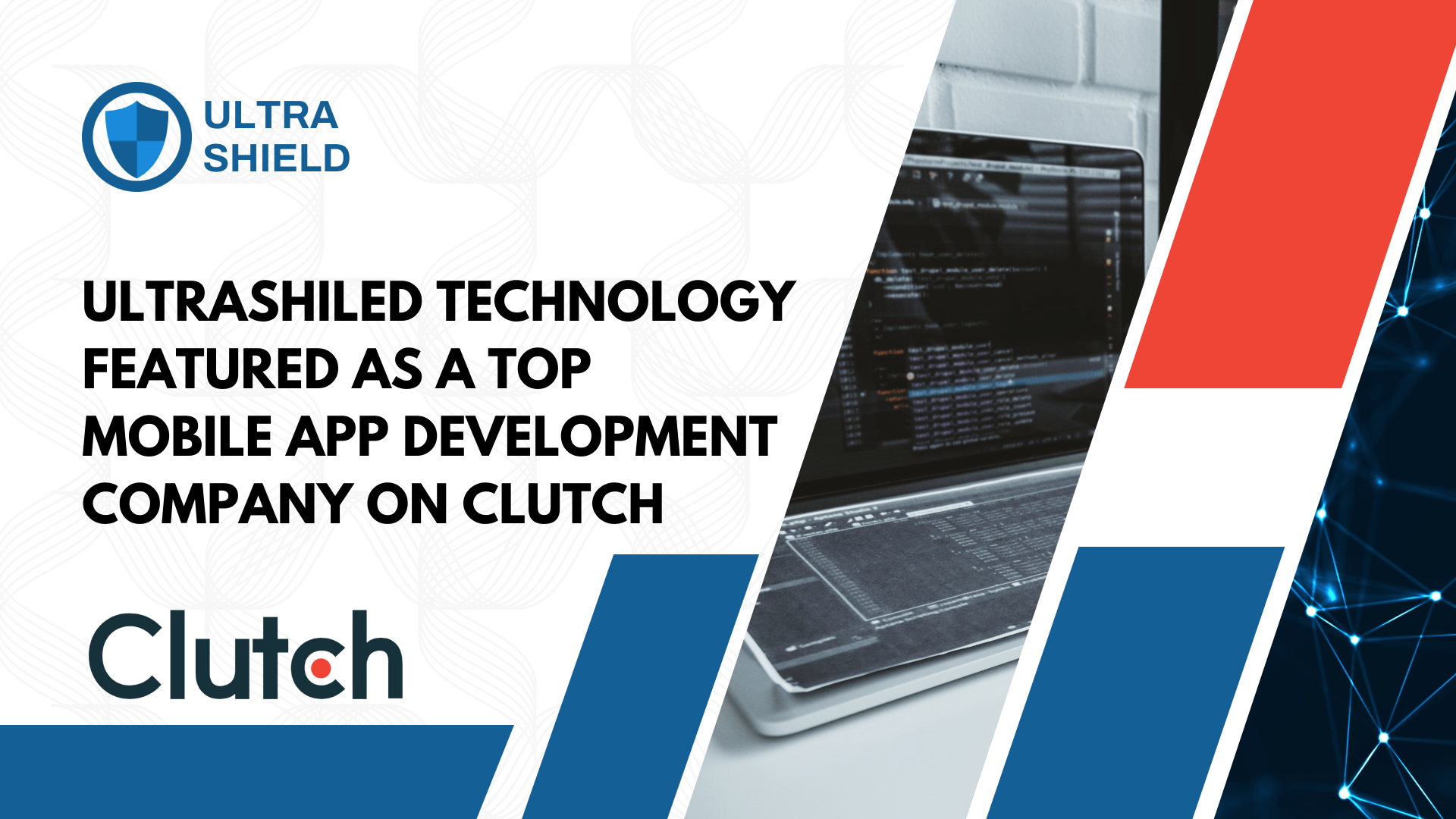 Ultrashield Technology Featured as a Top Mobile App Development Company on Clutch